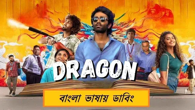 Dragon Bangla Dubbed Movie